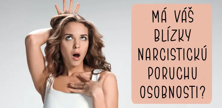 narcizmus narcistická porucha osobnmosti test kvíz